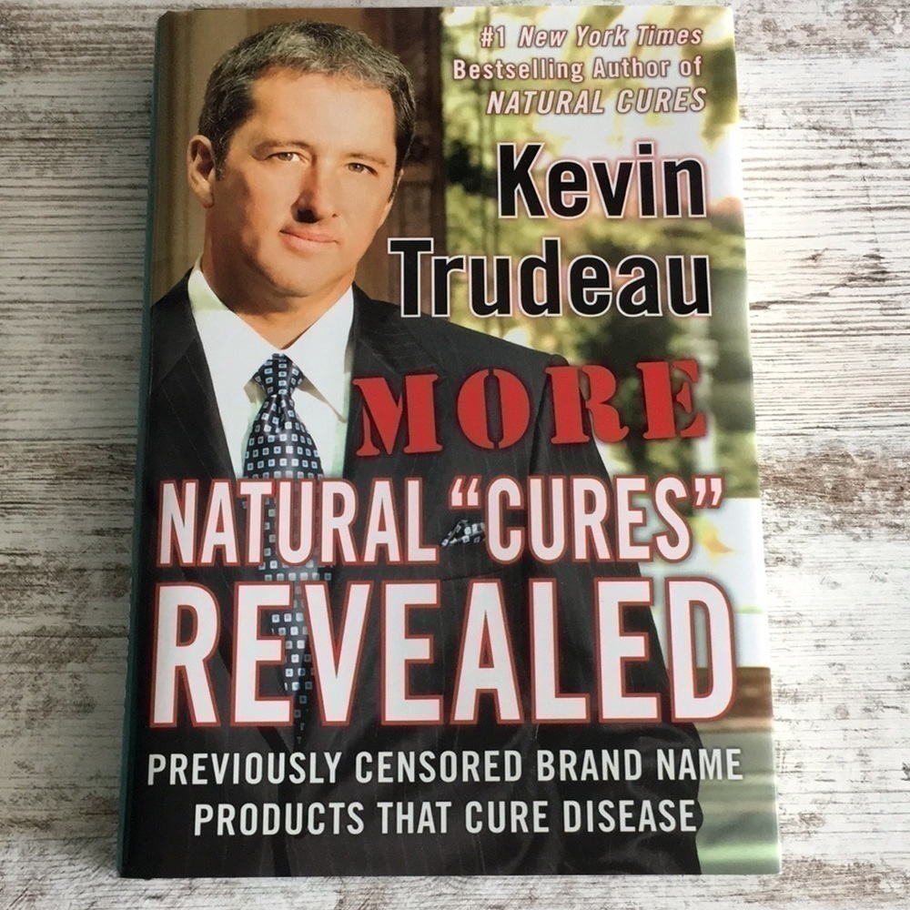 More Natural Cures Revealed By Kevin Trudeau Book (Hardcover 2006)